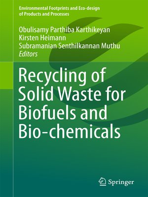 cover image of Recycling of Solid Waste for Biofuels and Bio-chemicals